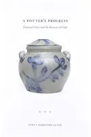 Hrnčiarsky pokrok: Emanuel Suter a remeslo - A Potter's Progress: Emanuel Suter and the Business of Craft
