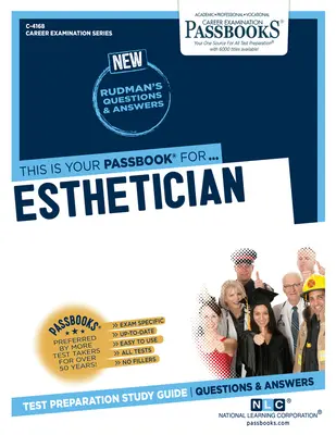 Kozmetička (C-4168): Študijná príručka k preukazom zväzok 4168 - Esthetician (C-4168): Passbooks Study Guidevolume 4168