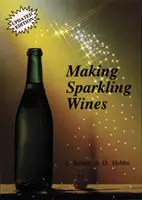 Výroba šumivých vín - Making Sparkling Wines