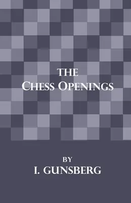 Šachové otvorenia - The Chess Openings