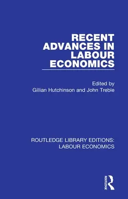 Najnovšie pokroky v ekonomike práce - Recent Advances in Labour Economics