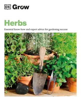 Pestovanie byliniek: Základné know-how a rady odborníkov pre úspešné záhradkárčenie - Grow Herbs: Essential Know-How and Expert Advice for Gardening Success