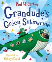 Zelená ponorka Grandude - Grandude's Green Submarine