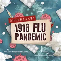 Chrípková pandémia 1918 - 1918 Flu Pandemic