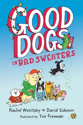 Dobrí psi v zlých svetroch - Good Dogs in Bad Sweaters