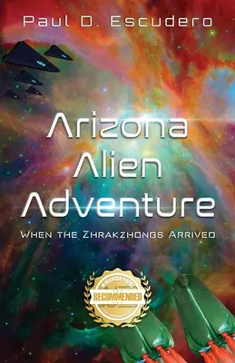 Arizonské cudzinecké dobrodružstvo: Keď prišli Zhrakzhongovia - Arizona Alien Adventure: When the Zhrakzhongs Arrived