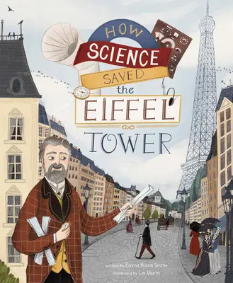 Ako veda zachránila Eiffelovu vežu - How Science Saved the Eiffel Tower