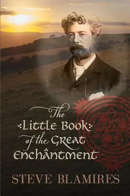 Malá kniha veľkého kúzla - The Little Book of the Great Enchantment