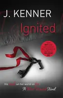 Zapálená: Najvyhľadávanejšia kniha 3 - Ignited: Most Wanted Book 3