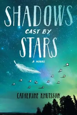 Tiene vrhané hviezdami - Shadows Cast by Stars