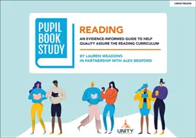 Štúdium knihy pre žiakov: Čítanie - príručka založená na dôkazoch, ktorá pomáha zabezpečiť kvalitu učebných osnov čítania - Pupil Book Study: Reading - An evidence-informed guide to help quality assure the reading curriculum