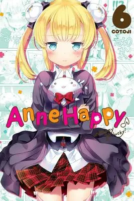 Anne Happy, zv. 6: Unhappy Go Lucky! - Anne Happy, Vol. 6: Unhappy Go Lucky!