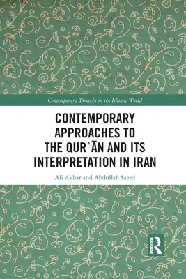 Súčasné prístupy ku Koránu a jeho interpretácii v Iráne - Contemporary Approaches to the Qurʾan and its Interpretation in Iran