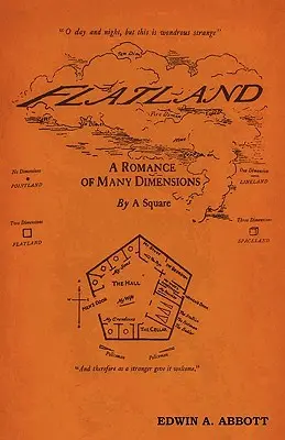 Plochozem: Román mnohých dimenzií - Flatland: A Romance of Many Dimensions