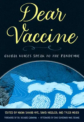 Drahá vakcína: Svetové hlasy sa vyjadrujú k pandémii - Dear Vaccine: Global Voices Speak to the Pandemic