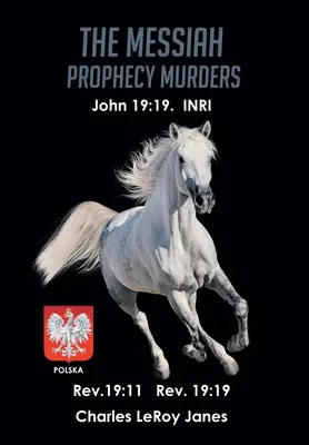 Vraždy podľa mesiášskeho proroctva: Kniha I: Kniha: Nemilosrdní - The Messiah Prophecy Murders: Book I: The Unmerciful