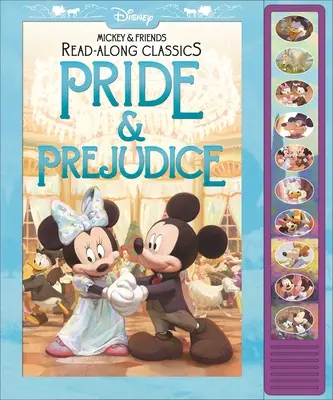 Disney Mickey a priatelia: Pýcha a predsudok: Zvukový zošit na predĺženie čítania klasiky: Čítanie s klasikou - Disney Mickey and Friends: Pride & Prejudice Read-Along Classics Sound Book: Read-Along Classics