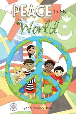 Mier v mojom svete - Peace In My World