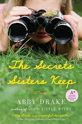 Tajomstvá, ktoré si sestry uchovávajú - The Secrets Sisters Keep