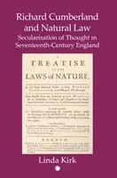 Richard Cumberland a prirodzené právo - Sekularizácia myslenia v Anglicku sedemnásteho storočia - Richard Cumberland and Natural law - Secularisation of Thought in Seventeenth-Century England