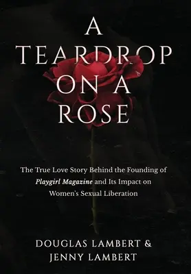 Slza na ruži - A Teardrop on a Rose