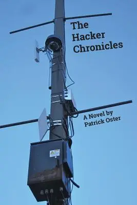Kroniky hackerov - The Hacker Chronicles