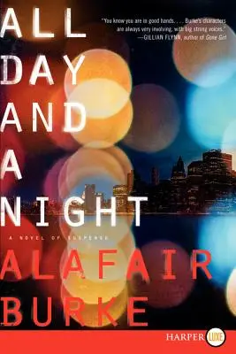 Celý deň a noc: A Novel of Suspense - All Day and a Night: A Novel of Suspense