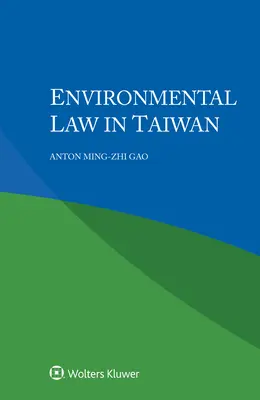 Právo životného prostredia na Taiwane - Environmental Law in Taiwan
