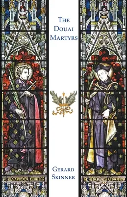 Mučeníci z Douai - The Douai Martyrs