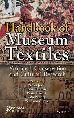 Príručka múzejného textilu, zväzok 1: Konzervátorský a kultúrny výskum - Handbook of Museum Textiles, Volume 1: Conservation and Cultural Research