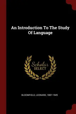 Úvod do štúdia jazyka - An Introduction To The Study Of Language