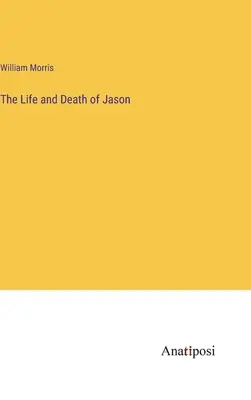Život a smrť Jásona - The Life and Death of Jason