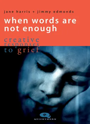 Keď slová nestačia: Tvorivé reakcie na smútok - When Words Are Not Enough: Creative Responses to Grief