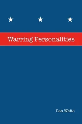 Bojujúce osobnosti - Warring Personalities