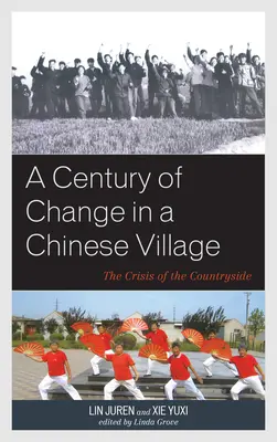 Storočie zmien v čínskej dedine: Kríza vidieka - A Century of Change in a Chinese Village: The Crisis of the Countryside