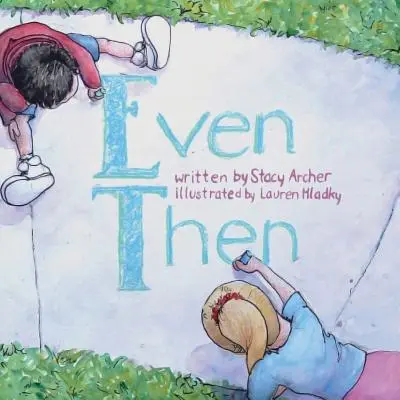 Dokonca aj vtedy - Even Then