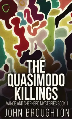 Vraždy Quasimoda - The Quasimodo Killings
