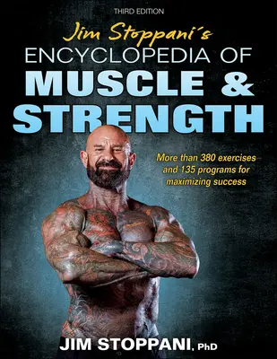 Encyklopédia svalov a sily Jima Stoppaniho - Jim Stoppani's Encyclopedia of Muscle & Strength