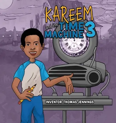 Kareem a stroj času 3 - Kareem and the Time Machine 3