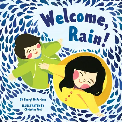 Vitaj, Rain! - Welcome, Rain!