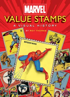 Marvel Value Stamps: Vizuálna história - Marvel Value Stamps: A Visual History
