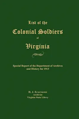 Zoznam koloniálnych vojakov vo Virgínii - List of the Colonial Soldiers of Virginia