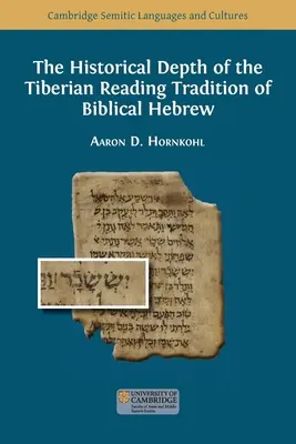 Historická hĺbka tiberskej tradície čítania biblickej hebrejčiny - The Historical Depth of the Tiberian Reading Tradition of Biblical Hebrew