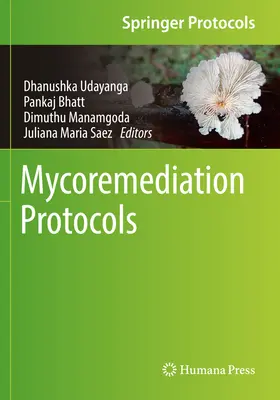 Protokoly mykoremediácie - Mycoremediation Protocols