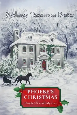 Phoebine Vianoce - Phoebe's Christmas
