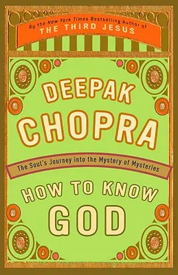 Ako spoznať Boha: Cesta duše do tajomstva tajomstiev - How to Know God: The Soul's Journey Into the Mystery of Mysteries