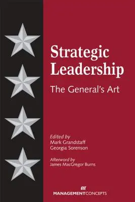 Strategické vedenie: Umenie generála - Strategic Leadership: The General's Art