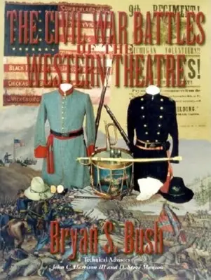 Bitky občianskej vojny v západnom divadle - The Civil War Battles of the Western Theatre