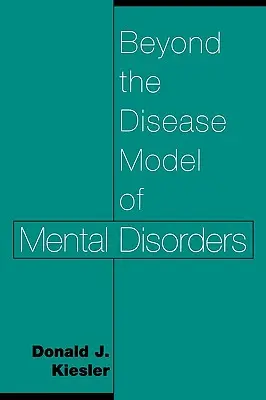 Za hranicami modelu ochorenia duševných porúch - Beyond the Disease Model of Mental Disorders