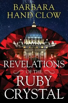 Zjavenia rubínového kryštálu - Revelations of the Ruby Crystal